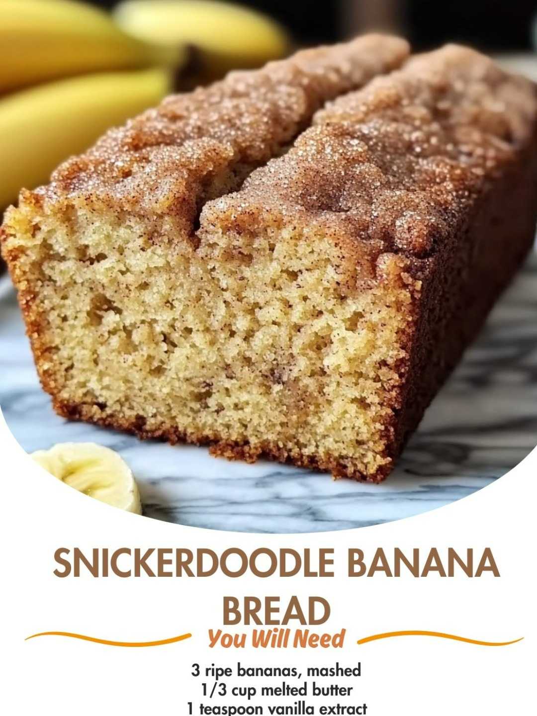 Snickerdoodle Banana Bread