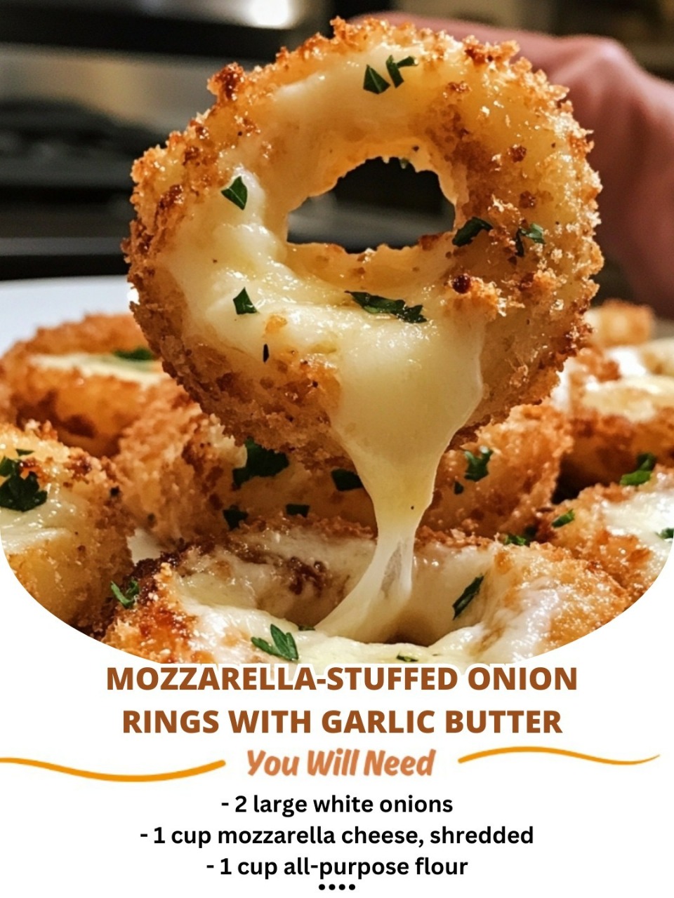 Mozzarella-Stuffed Onion Rings with Garlic Butter: A Cheesy, Crispy Delight!