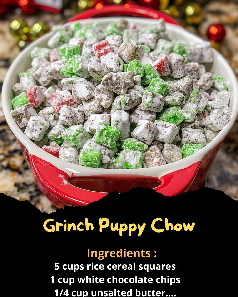 Grinch Puppy Chow