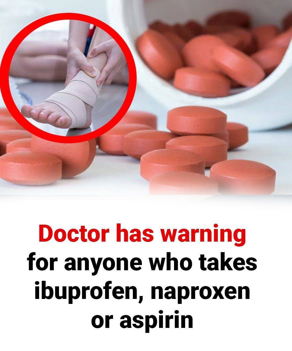 Anyone taking ibuprofen, naproxen or aspirin issued wa.rning over serious side effects