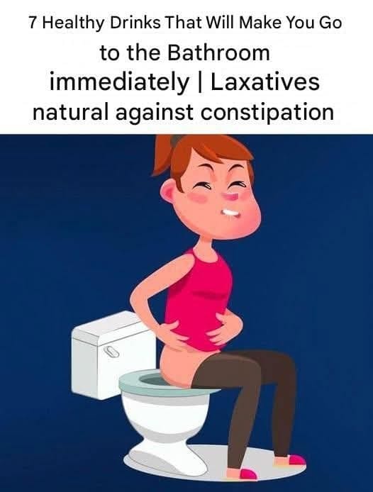 7 Healthy Drinks That’ll Make You Go to the Bathroom Faster | Natural Laxatives for Constipation